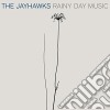 Jayhawks (The) - Rainy Day Music cd