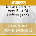 Drifters (The) - Very Best Of Drifters (The) cd musicale di Drifters