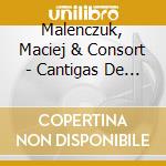 Malenczuk, Maciej & Consort - Cantigas De Santa Maria cd