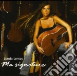 Lynda Lemay - Ma Signature cd