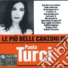Paola Turci - Le Piu' Belle Canzoni Di Paola Turci cd