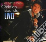 Christian Bautista - Live! Just A Love Song