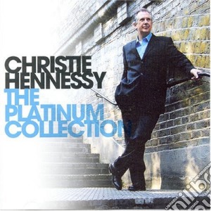 Christie Hennessy - The Platinum Collection cd musicale di Christie Hennessy
