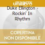 Duke Ellington - Rockin' In Rhythm cd