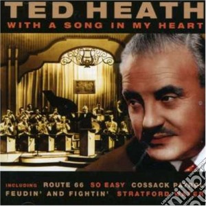 Ted Heath - With A Song In My Heart cd musicale di Ted Heath