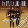 Everly Brothers - Bye Bye Love cd