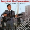Gerry & The Pacemakers - Ferry Cross The Mersey cd