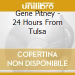 Gene Pitney - 24 Hours From Tulsa cd