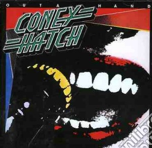 Coney Hatch - Outa Hand cd musicale di Hatch Coney