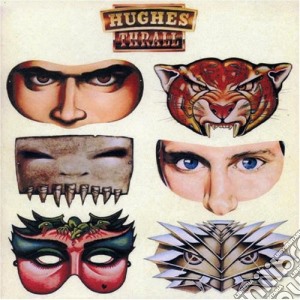 Hughes / Thrall - Hughes / Thrall cd musicale di HUGHES/THRALL