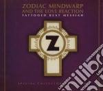 Zodiac Mindwarp And The Love Reaction - Tattooed Beat Messiah cd
