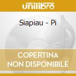 Siapiau - Pi cd