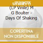 (LP Vinile) M G Boulter - Days Of Shaking vinile