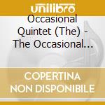 Occasional Quintet (The) - The Occasional Quintet-Recording Rites cd