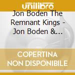 Jon Boden The Remnant Kings - Jon Boden & The Remnant Kings-Parlour Ballads cd