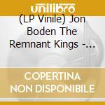 (LP Vinile) Jon Boden The Remnant Kings - Jon Boden & The Remnant Kings-Parlour Ballads vinile