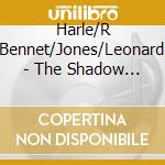 Harle/R Bennet/Jones/Leonard - The Shadow Of The Duke cd
