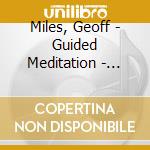 Miles, Geoff - Guided Meditation - Special Place & Restful Sleep