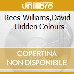 Rees-Williams,David - Hidden Colours cd