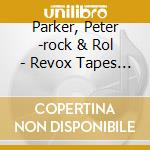 Parker, Peter -rock & Rol - Revox Tapes -10
