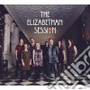 Elizabethan Session (The) - The Elizabethan Session cd