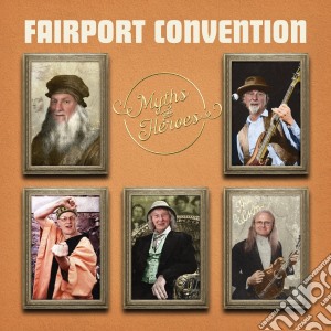 Fairport Convention - Myths & Heroes cd musicale di Fairport Convention