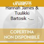 Hannah James & Tuulikki Bartosik - Chatterbox
