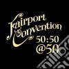 Fairport Convention - Fairport Convention 50:50@50 cd