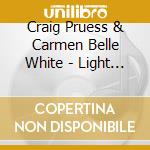 Craig Pruess & Carmen Belle White - Light Language Attunements