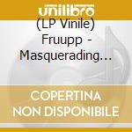 (LP Vinile) Fruupp - Masquerading With Dawn (2 Lp) vinile