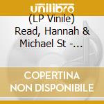(LP Vinile) Read, Hannah & Michael St - Cross The Rolling Water vinile