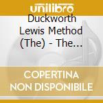 Duckworth Lewis Method (The) - The Duckworth Lewis Method