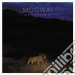 Mogwai - Earth Division (Ep) cd