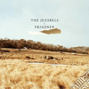 Jezabels The - Prisoner cd musicale di Jezabels The