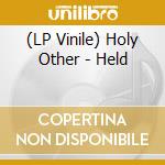 (LP Vinile) Holy Other - Held lp vinile di Other Holy