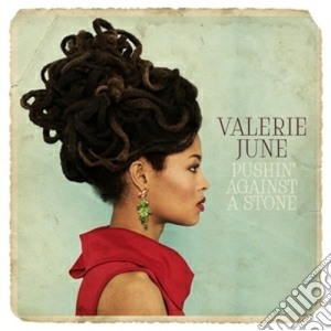 (LP Vinile) Valerie June - Pushin Against A Stone lp vinile di June Valerie