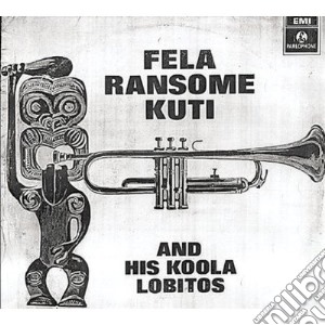 Fela Kuti - Koola Lobitos/69 La Sess cd musicale di Fela Kuti