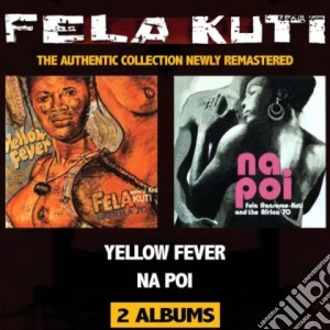 Fela Kuti - Yellow Fever-na Poi cd musicale di Fela Kuti