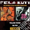 Fela Kuti - Yellow Fever-na Poi cd