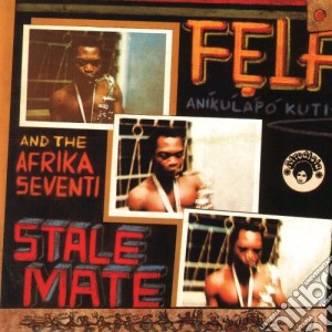 Fela Kuti - Stalemate-fear Not For.. cd musicale di Fela Kuti