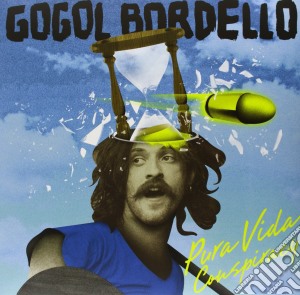 (LP Vinile) Gogol Bordello - Pura Vida Conspiracy lp vinile di Gogol Bordello