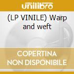 (LP VINILE) Warp and weft lp vinile di Laura Veirs