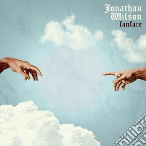 Jonathan Wilson - Fanfare cd musicale di Jonathan Wilson