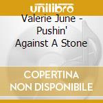 Valerie June - Pushin' Against A Stone cd