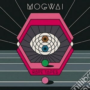 Mogwai - Rave Tapes cd musicale di Mogwai