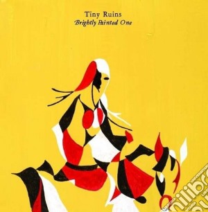 (LP Vinile) Tiny Ruins - Brightly Painted One lp vinile di Ruins Tiny