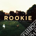 (LP Vinile) Trouble With Templeton (The) - Rookie