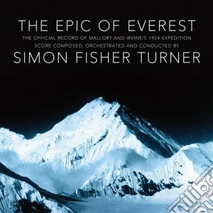 Simon Fisher Turner - The Epic Of Everest cd musicale di Simon fisher Turner