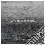 (LP Vinile) Land Observations - The Grand Tour vinile