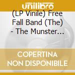(LP Vinile) Free Fall Band (The) - The Munster Sights vinile